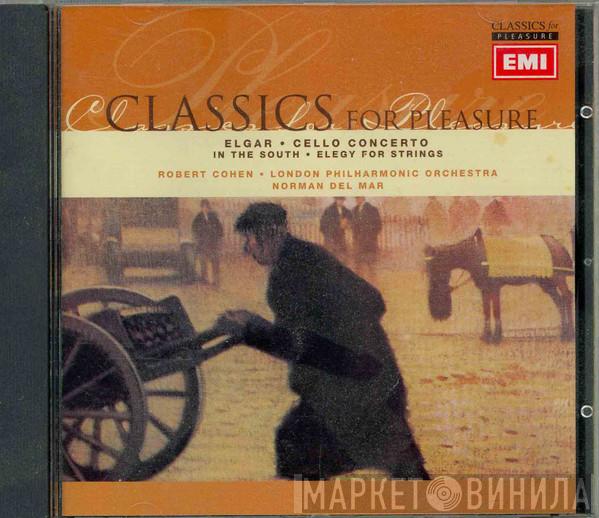 / Sir Edward Elgar / Robert Cohen / The London Philharmonic Orchestra  Norman Del Mar  - Cello Concerto - Concert Overture 'In The South' 'Elegy For Strings'