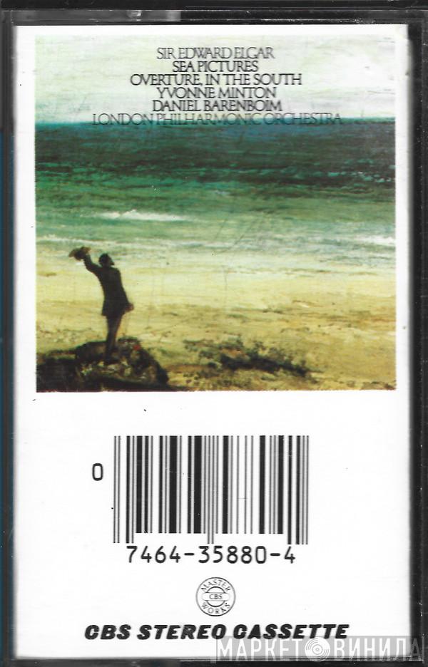 , Sir Edward Elgar , Yvonne Minton , Daniel Barenboim  The London Philharmonic Orchestra  - Sea Pictures / Overture, In The South