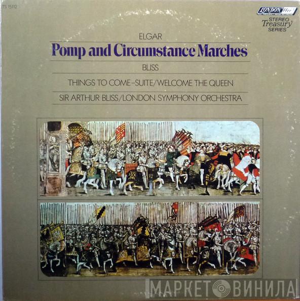 / Sir Edward Elgar  Arthur Bliss  - Pomp And Circumstance Marches / Things To Come