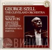 , Sir William Walton And George Szell  The Cleveland Orchestra  - Symphony No. 2 / Partita For Orchestra