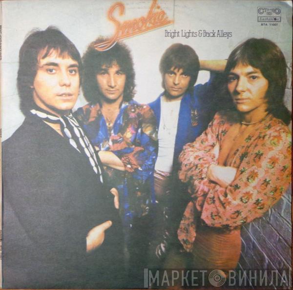 = Smokie  Smokie  - Bright Lights & Back Alleys = Яркий Свет И Темные Улицы
