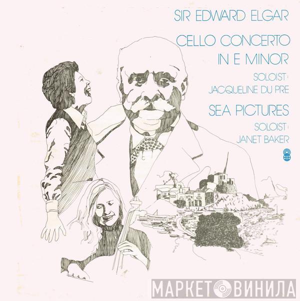 / Soloist: Sir Edward Elgar / Soloist: Jacqueline Du Pré  Janet Baker  - Cello Concerto In E Minor / Sea Pictures