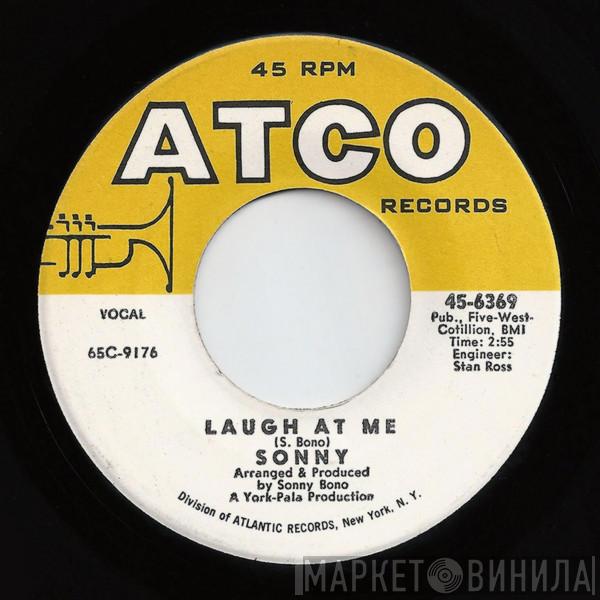/ Sonny Bono  Sonny's Group  - Laugh At Me / Tony