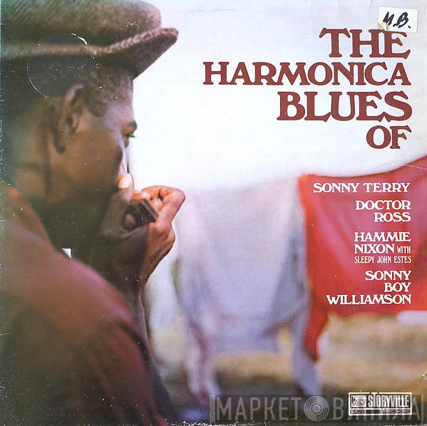 / Sonny Terry / Doctor Ross With Hammie Nixon / Sleepy John Estes  Sonny Boy Williamson   - The Harmonica Blues Of
