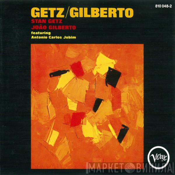 / Stan Getz  João Gilberto  - Stan Getz / Joao Gilberto