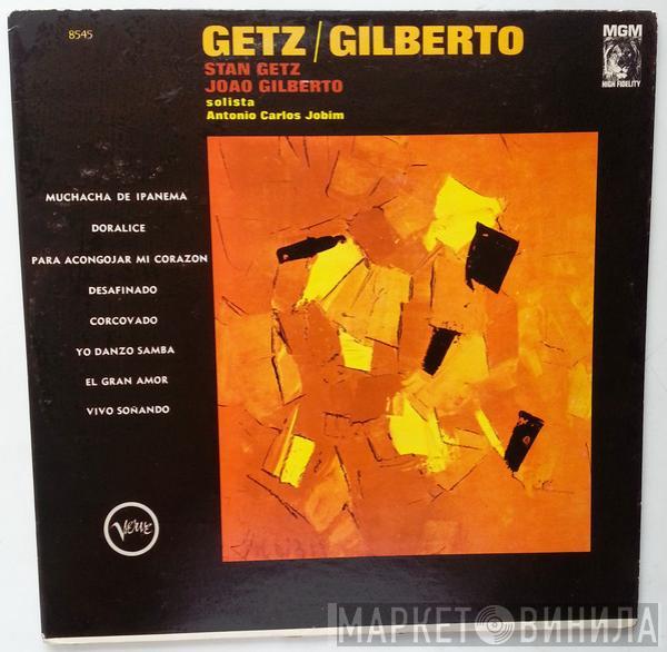 / Stan Getz Featuring João Gilberto  Antonio Carlos Jobim  - Getz / Gilberto