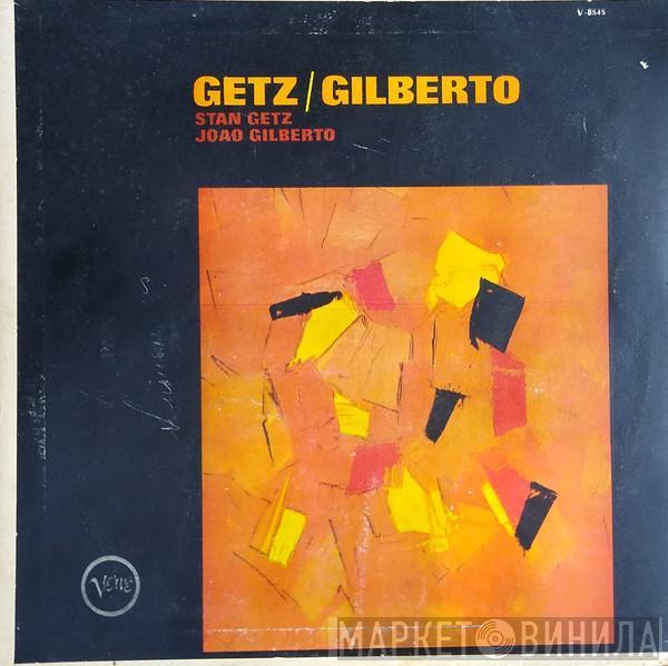 / Stan Getz featuring João Gilberto  Antonio Carlos Jobim  - Getz / Gilberto