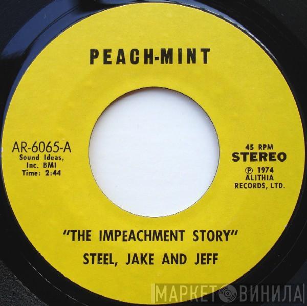 / Steel, Jake And Jeff  Lou Toby And His Heavies  - The Impeachment Story / Heavy Steppin'