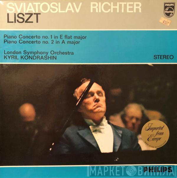 - Sviatoslav Richter , Franz Liszt , The London Symphony Orchestra  Kiril Kondrashin  - Piano Concerto No. 1 In E Flat Major / Piano Concerto No. 2 In A Major