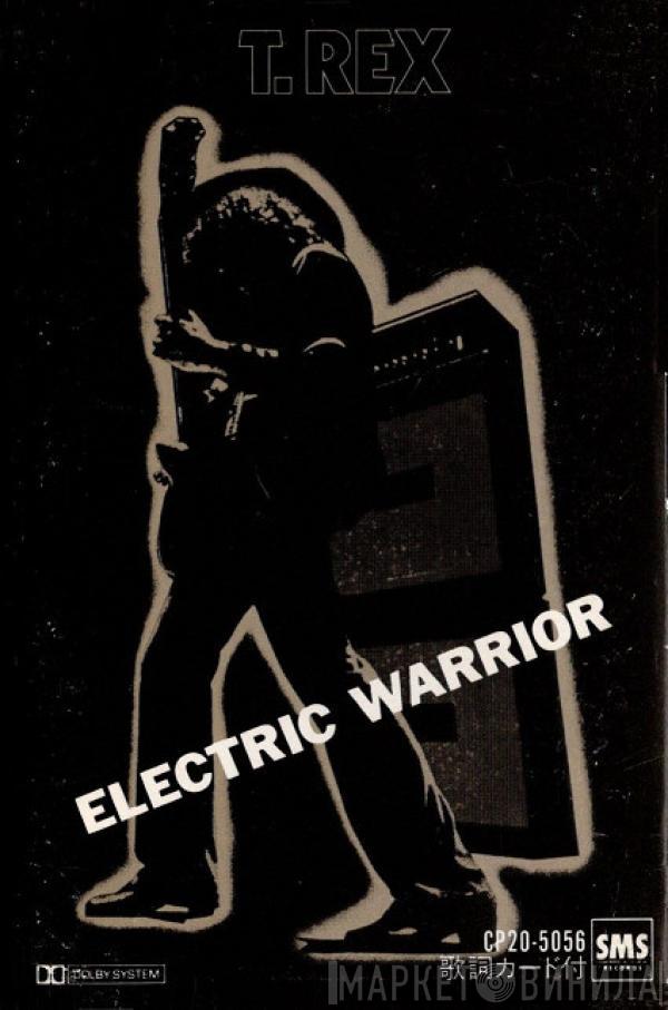 = T. Rex  T. Rex  - 電気の武者 = Electric Warrior