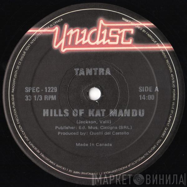 / Tantra   - Hills Of Kat Mandu / 40 Minutes Of Hot Platers