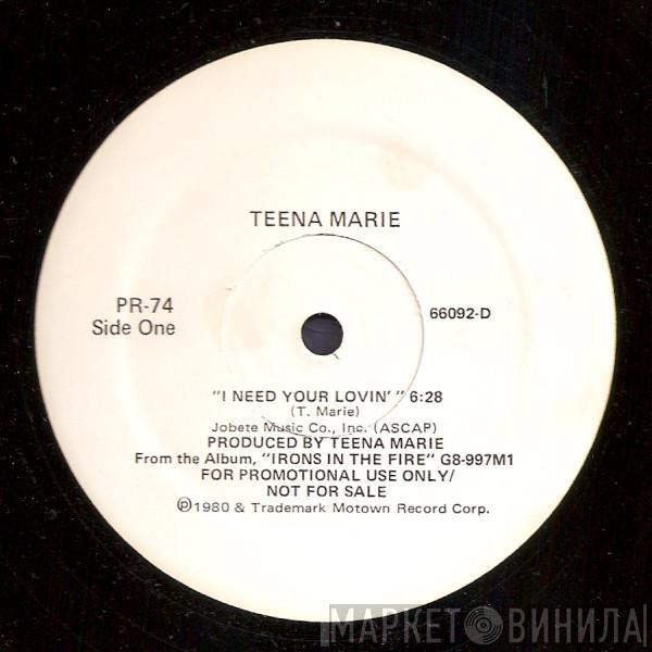/ Teena Marie  High Inergy  - I Need Your Lovin' / Make Me Yours