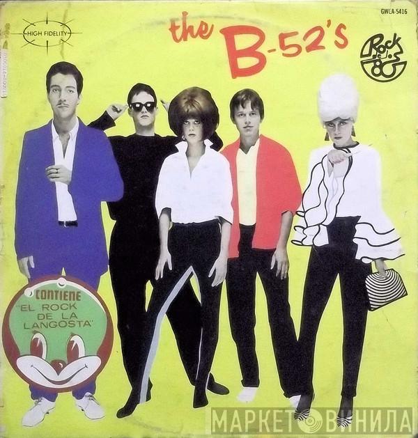 = The B-52's  The B-52's  - Tocan Fuerte