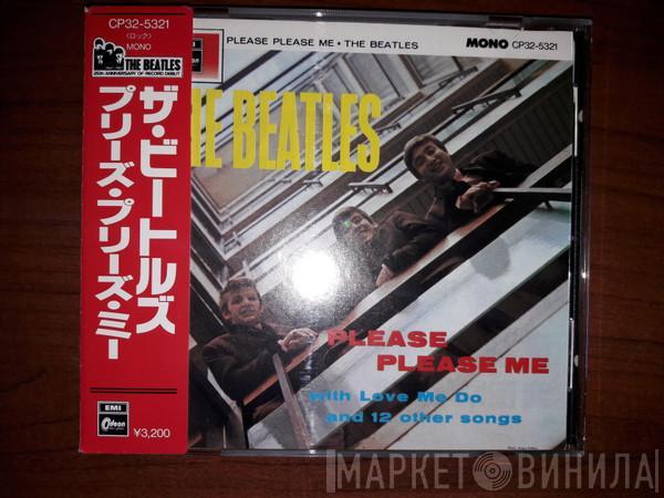 = The Beatles  The Beatles  - Please Please Me = プリーズ・プリーズ・ミー