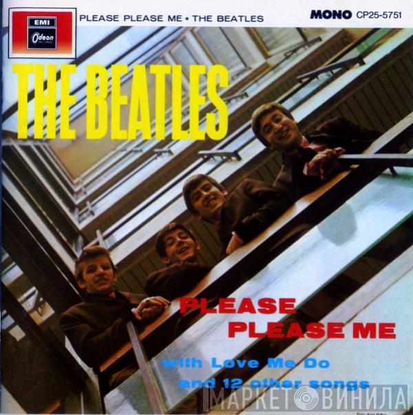 = The Beatles  The Beatles  - Please Please Me = プリーズ・プリーズ・ミー