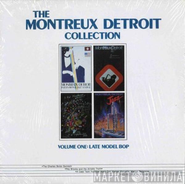 , The Charles Boles Quintet , Roy Brooks And The Artistic Truth  A Cass Tech Reunion  - The Montreux/Detroit Collection Volume One: Late Model Bop