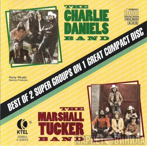 , The Charlie Daniels Band  The Marshall Tucker Band  - The Charlie Daniels Band / The Marshall Tucker Band