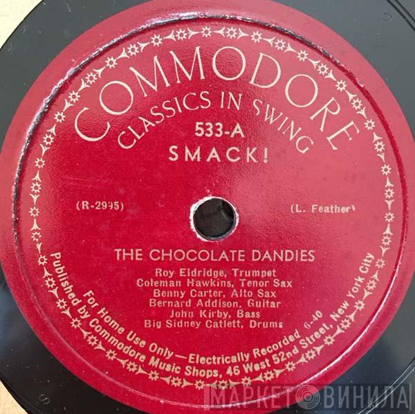 / The Chocolate Dandies  Coleman Hawkins And His Rhythm  - Smack! / Dedication