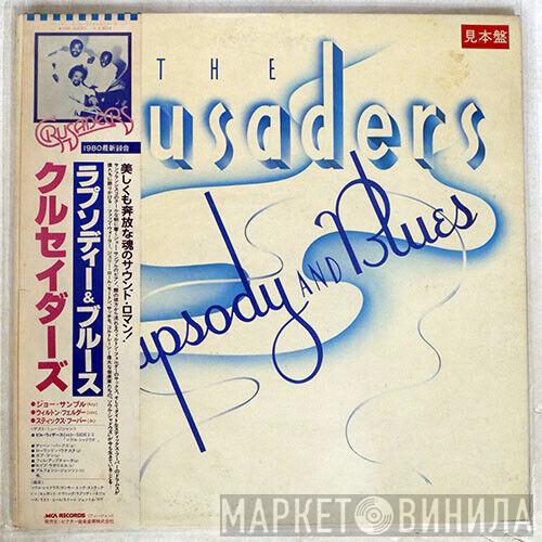 = The Crusaders  The Crusaders  - Rhapsody And Blues = ラプソディー & ブルース