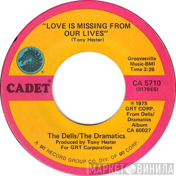 / The Dells  The Dramatics  - Love Is Missing From Our Lives / I'm In Love