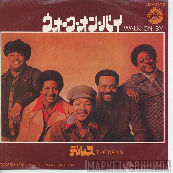= The Dells  The Dells  - Walk On By