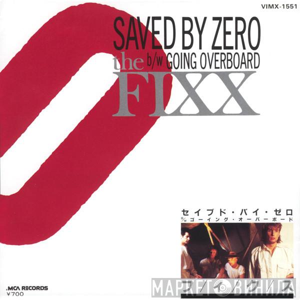 = The Fixx  The Fixx  - Saved By Zero = セイブド・バイ・ゼロ