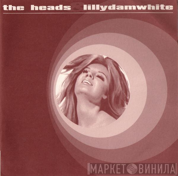 / The Heads   Lillydamwhite  - You Can Lean Back Sometimes / Master F