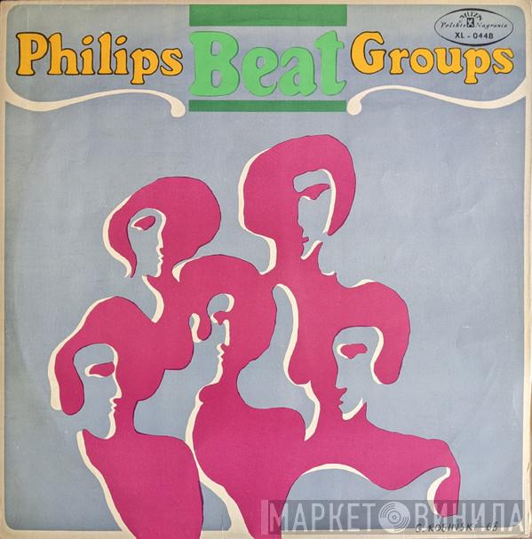 / The Mindbenders / Dave Dee, Dozy, Beaky, Mick & Tich  The Spencer Davis Group  - Philips Beat Groups