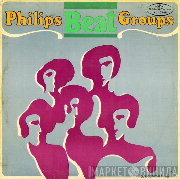 / The Mindbenders / Dave Dee, Dozy, Beaky, Mick & Tich  The Spencer Davis Group  - Philips Beat Groups