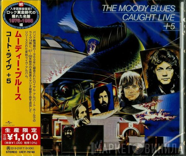 = The Moody Blues  The Moody Blues  - Caught Live + 5 = コート・ライヴ +5