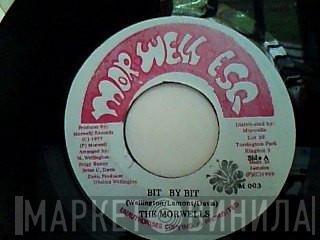 / The Morwells  Morwell Unlimited  - Bit By Bit / Bitsies