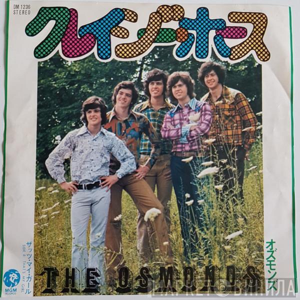 = The Osmonds  The Osmonds  - クレイジー・ホース = Crazy Horses