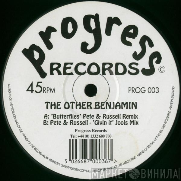 / The Other Benjamin  Pete & Russell  - Butterflies / Givin' It