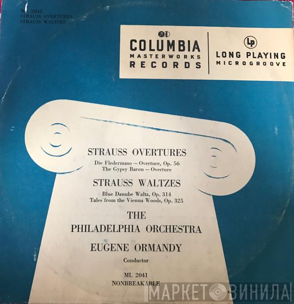 , The Philadelphia Orchestra  Eugene Ormandy  - Strauss Overtures / Strauss Waltzes