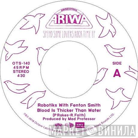 / The Robotiks  Paulette Tajah  - Blood Is Thicker Than Water / Baby, Baby, My Love’s All For You