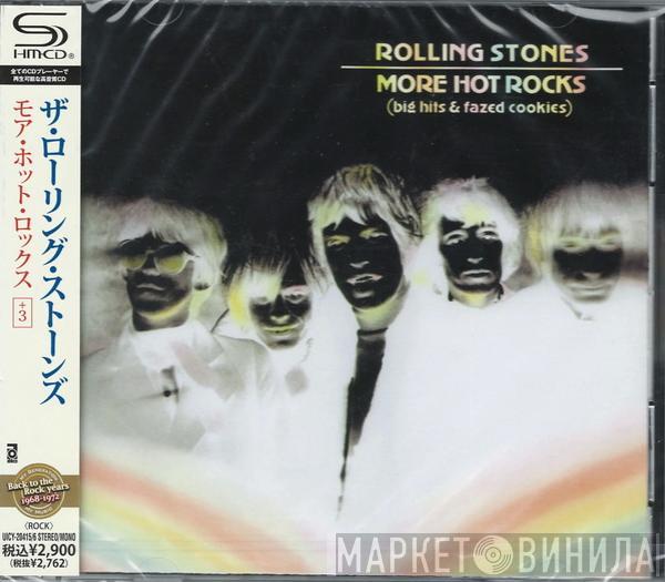 = The Rolling Stones  The Rolling Stones  - More Hot Rocks (Big Hits & Fazed Cookies) = モア・ホット・ロックス+3