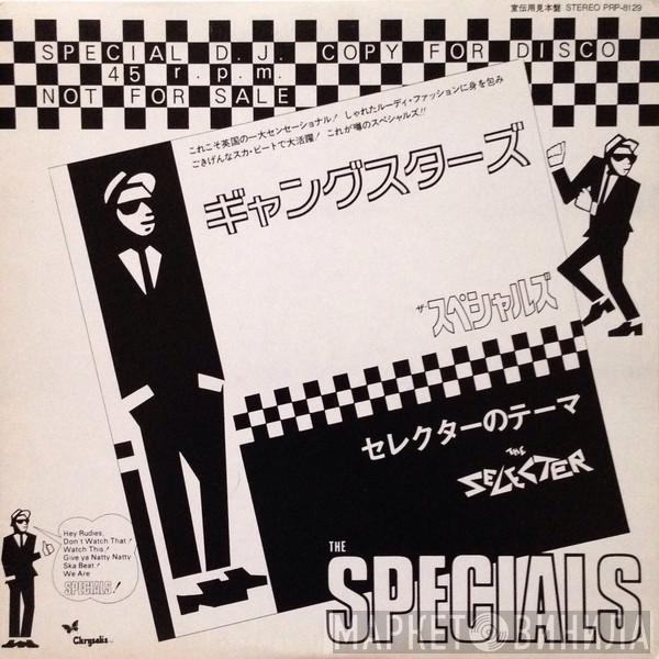 / The Specials  The Selecter  - Gangsters / The Selecter