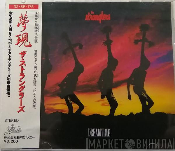 = The Stranglers  The Stranglers  - Dreamtime = 夢現