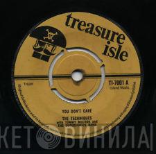 / The Techniques  Tommy McCook & The Supersonics  - You Don't Care / Down On Bond Street