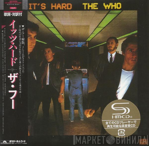 = The Who  The Who  - It's Hard = イッツ・ハード