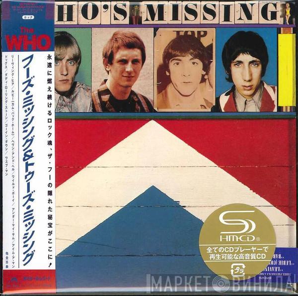 = The Who  The Who  - Who's Missing & Two's Missing = フーズ・ミッシング & トゥーズ・ミッシング
