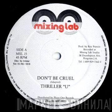 / Thriller U  Anthony Red Rose  - Don't Be Cruel / Darling You