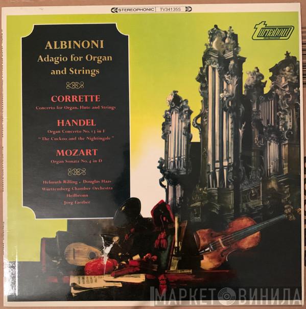 / Tomaso Albinoni / Michel Corrette / Georg Friedrich Händel  Wolfgang Amadeus Mozart  - Adagio For Organ And Strings / Concerto For Organ, Flute And Strings / Organ Concerto No. 13 In F / Organ Sonata No. 4 In D