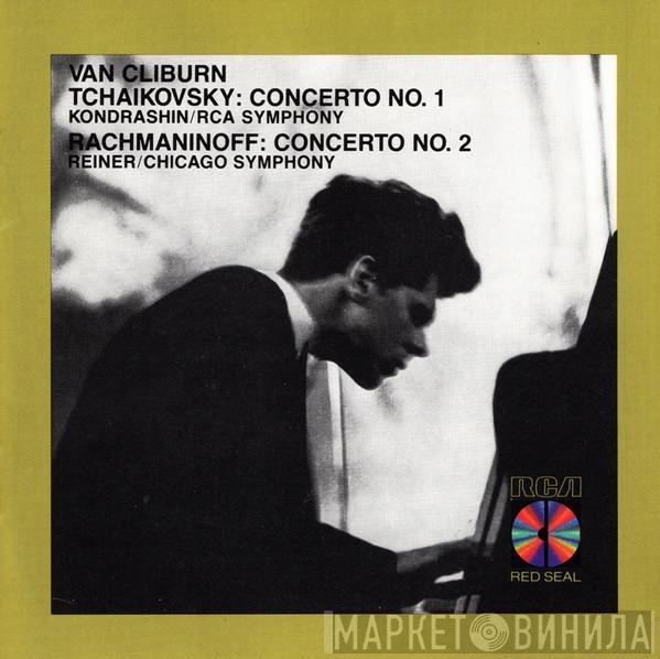 , Van Cliburn , Pyotr Ilyich Tchaikovsky / Kiril Kondrashin , RCA Victor Symphony Orchestra , Sergei Vasilyevich Rachmaninoff / Fritz Reiner  The Chicago Symphony Orchestra  - Concerto No. 1 / Concerto No. 2