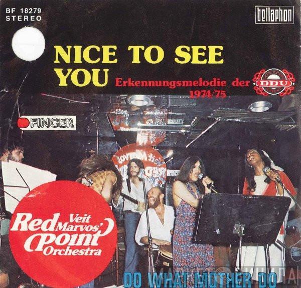 ' Veit Marvos  Red Point Orchestra  - Nice To See You