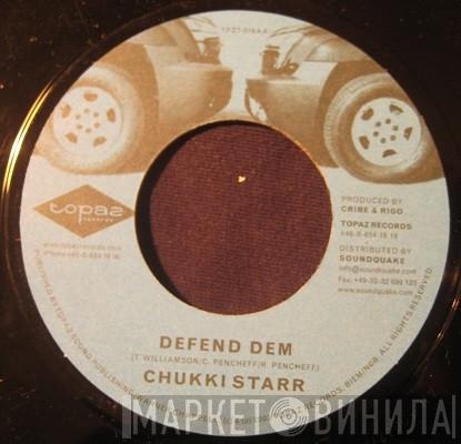 / Ward 21  Chukki Star  - Padlock / Defend Dem