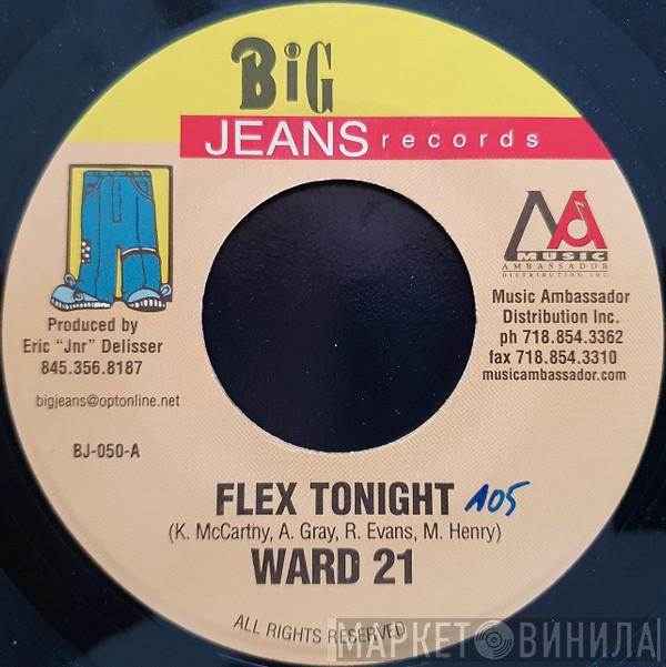 / Ward 21  Mr. Lexx  - Flex Tonight / Oh Oh