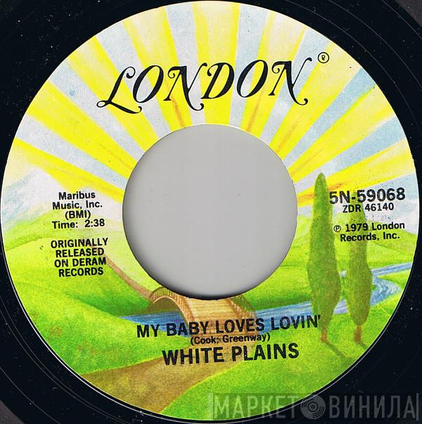 / White Plains  Brotherhood Of Man  - My Baby Loves Lovin' / United We Stand