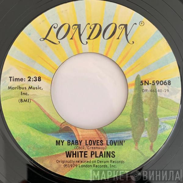 / White Plains  Brotherhood Of Man  - My Baby Loves Lovin' / United We Stand