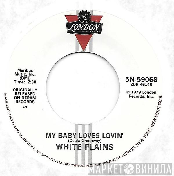 / White Plains  Brotherhood Of Man  - My Baby Loves Lovin' / United We Stand